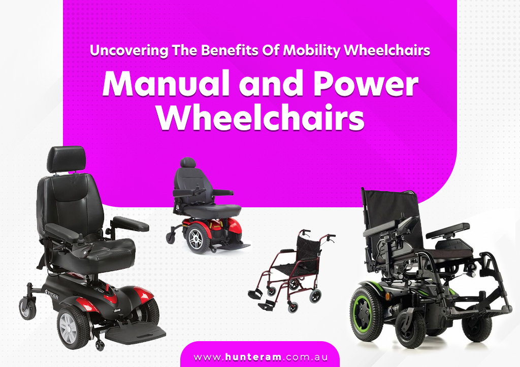 Benefits Of Manual and Power Mobility Wheelchairs